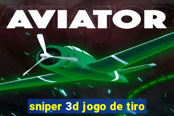 sniper 3d jogo de tiro